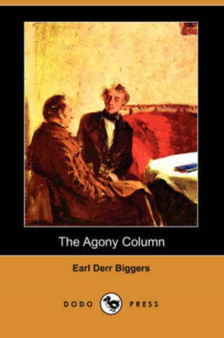 The Agony Column (Dodo Press) by Earl Derr Biggers - Paperback