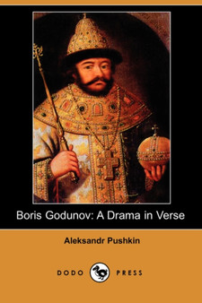 Boris Godunov : A Drama in Verse (Dodo Press) by Aleksander Pushkin - Paperback
