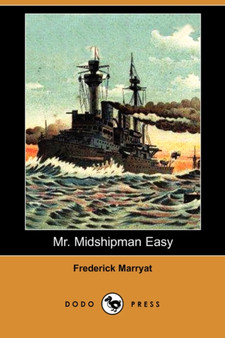 Mr. Midshipman Easy (Dodo Press) by Captain Frederick Marryat - Paperback