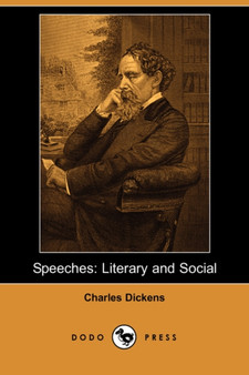 Speeches : Literary and Social (Dodo Press) by Charles Dickens - Paperback