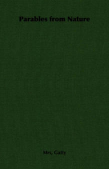 Parables from Nature by Mrs Gatty - Paperback