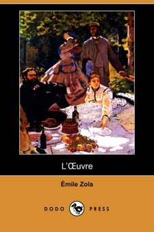 L'Oeuvre (Dodo Press) by Emile Zola - Paperback