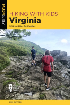 Hiking with Kids Virginia : 52 Great Hikes for Families by Erin Gifford - Paperback