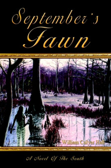 September's Fawn: A Novel of the South by William Culyer Hall - Paperback