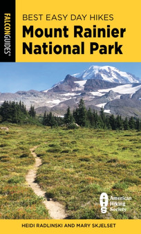 Best Easy Day Hikes Mount Rainier National Park by Mary Skjelset - Paperback