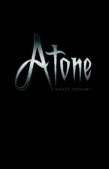 Atone by Roger Lhooms - Paperback