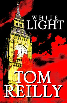 White Light by Tom Reilly - Hardback