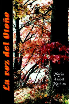 La Voz Del Otono by Maria Isabel Mathieu - Paperback