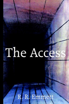 The Access by R.R. Emmett - Paperback