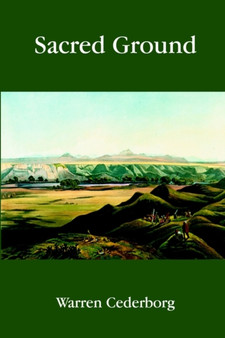 Sacred Ground by Warren Cederborg - Paperback