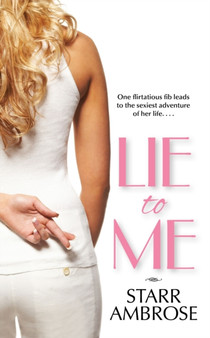 Lie to Me by Starr Ambrose - Paperback