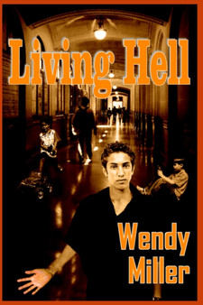 Living Hell by Wendy Miller - Hardback