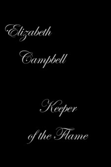 Keeper of the Flame by Elizabeth Campbell - Paperback