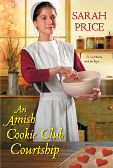 Amish Cookie Club Courtship by Sarah Price - Paperback