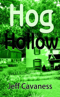 Hog Hollow by Jeff Cavaness - Paperback