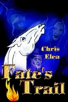 Fate's Trail by Chris Elea - Paperback