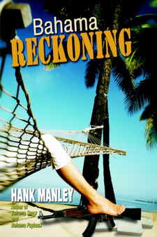 Bahama Reckoning by Hank Manley - Hardback