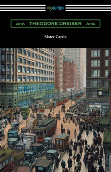 Sister Carrie by Deceased Theodore Dreiser - Paperback