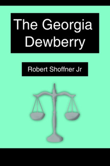 The Georgia Dewberry by Robert Shoffner Jr - Paperback