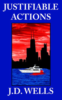 Justifiable Actions by J.D. Wells - Paperback