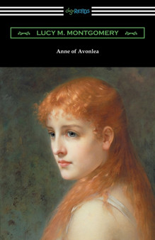 Anne of Avonlea by Lucy Maud Montgomery - Paperback