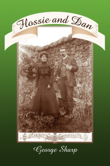 Flossie and Dan by George Sharp - Hardback