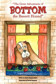 The Great Adventures of Bottom the Bassett Hound by Joanne Ryshpan-Harris - Paperback