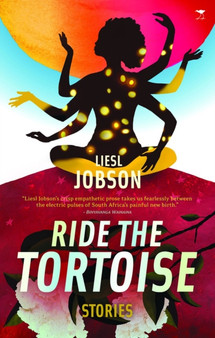 Ride the tortoise by Liesl Jobson - Paperback