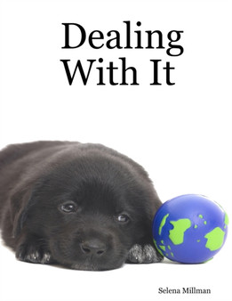 Dealing With It by Selena Millman - Paperback