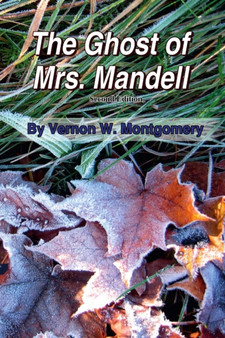The Ghost of Mrs Mandell, second edition by Vernon Montgomery - Paperback