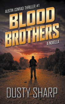Blood Brothers by Dusty Sharp - Paperback