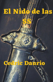 El Nido de las SS by Cedric Daurio - Paperback