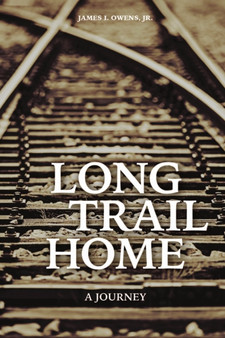 Long Trail Home by Jr James I. Owens - Paperback