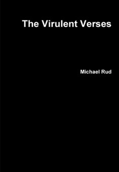 The Virulent Verses by Michael Rud - Hardback