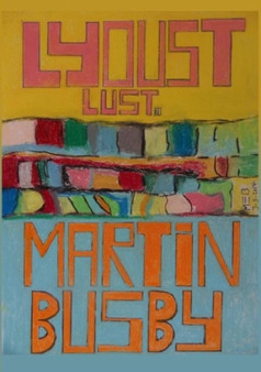 Lyoust Lust by Martin Busby - Paperback