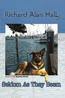 Seldom as They Seem by Richard Alan Hall - Paperback