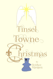 Tinsel Towne Christmas by October Marquez - Paperback