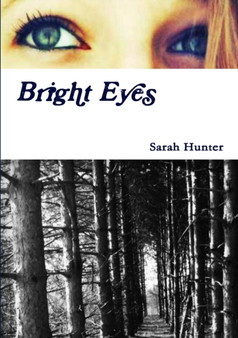 Bright Eyes by Sarah Hunter - Paperback