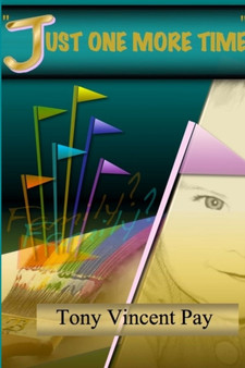 Just One More Time by Tony Pay - Paperback