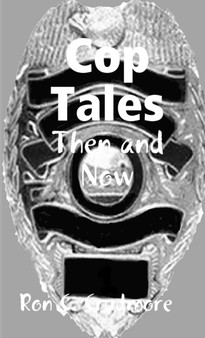 Cop Tales Then and Now by Raymond Fletcher - Paperback