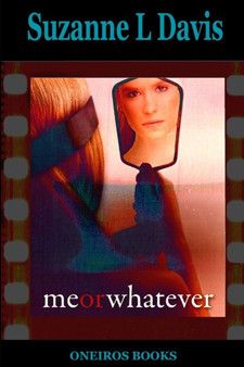 Me Or Whatever by Suzanne L Davis - Paperback