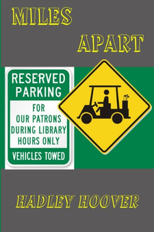 Miles Apart by Hadley Hoover - Paperback