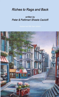 Riches to Rags and Back by Pattimari & Peter Sheets Cacciolfi - Paperback