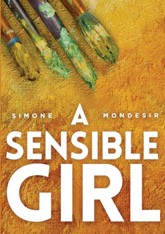 A Sensible Girl by Simone Mondesir - Paperback