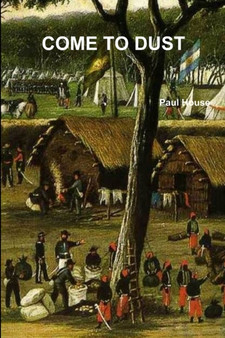 Come to Dust by Paul House - Paperback