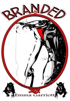 Branded by Emma Garriott - Hardback
