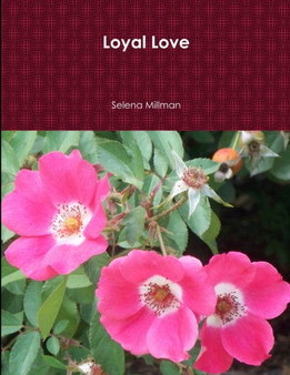 Loyal Love by Selena Millman - Paperback