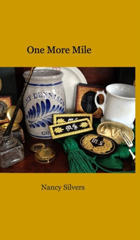 One More Mile by Nancy Silvers - Hardback
