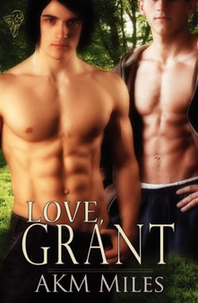 Love, Grant by A.K.M. Miles - Paperback