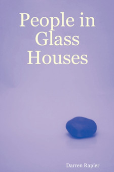 People in Glass Houses by Darren Rapier - Paperback